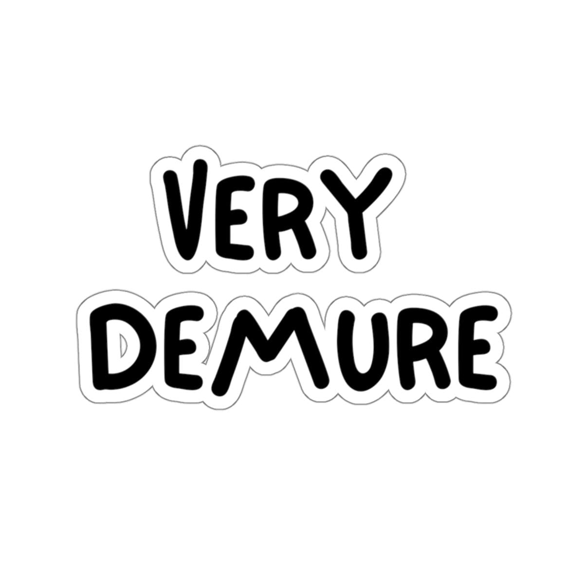 Very Demure Kiss-Cut Stickers, Long Lasting Vinyl Sticker, Laptop Decals, Water Bottle Sticker, Planner Accessories, Scrapbooking Supplies